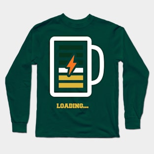 Loading Beer Progress Bar Shirt Please Wait Getting Drunk Long Sleeve T-Shirt